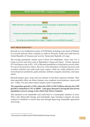 RESAF BURUNDI SPRL : Company presentation Mission:  RESAF Burundi is a company whose mission is to