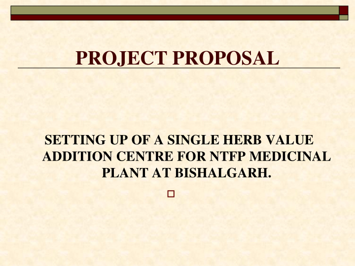 project proposal setting up of a single herb value