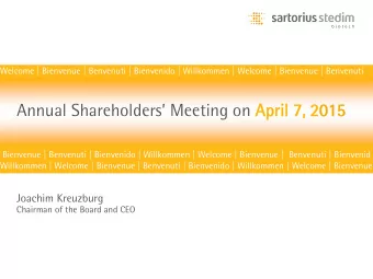 Annual Shareholders Meeting on April  il 7, 2015  15  Bienvenue | Benvenuti | Bienvenido |