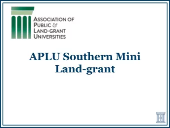 APLU Southern Mini  Land-grant  Appropriations 101    Outlines how money will be spent on