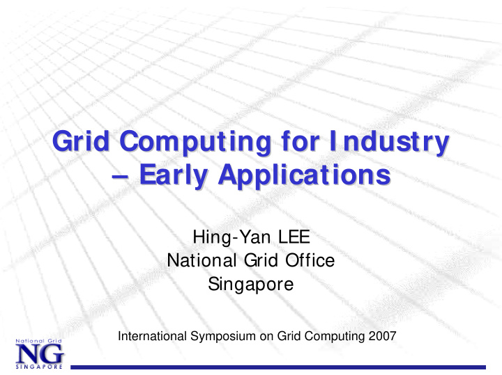 grid computing for i ndustry grid computing for i ndustry