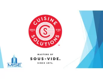 WHAT IS  SOUS-  VIDE?  :  French For undervacuum.  Food is vacuumsealed in a  specially