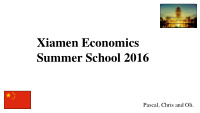 xiamen economics summer school 2016