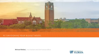 RE-ENVISIONING YOUR BUDGET MODEL Michael McKee| Vice President and Chief Financial Officer  The