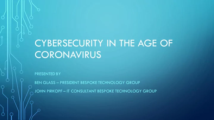 cybersecurity in the age of coronavirus