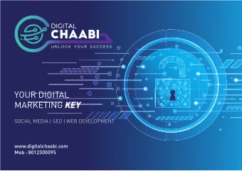 YOUR DIGITAL MARKETING KEY  SOCIAL MEDIA | SEO | WEB DEVELOPMENT  www.digitalchaabi.com  Mob :
