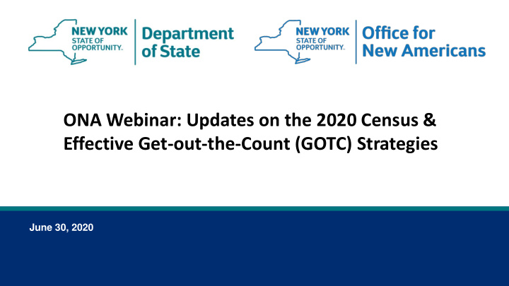 ona webinar updates on the 2020 census effective get out
