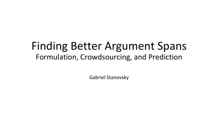 finding better argument spans