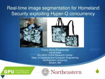 S  Homeland Security Image Credit: Thinkstock.com  March 17-20, GTC 2015  2  San Jose, California