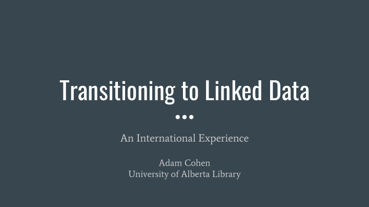 transitioning to linked data