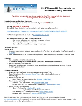 2020 SPE Improved Oil Recovery Conference Presentation Recording Instructions  ALL Authors are