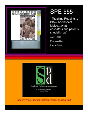 SPE 555   Teaching Reading to  Teaching Reading to  Black Adolescent  Maleswhat  educators