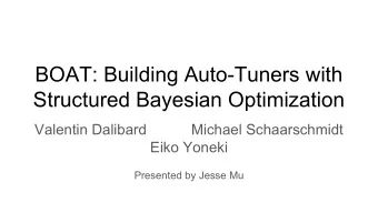 BOAT: Building Auto-Tuners with  Structured Bayesian Optimization  Valentin Dalibard