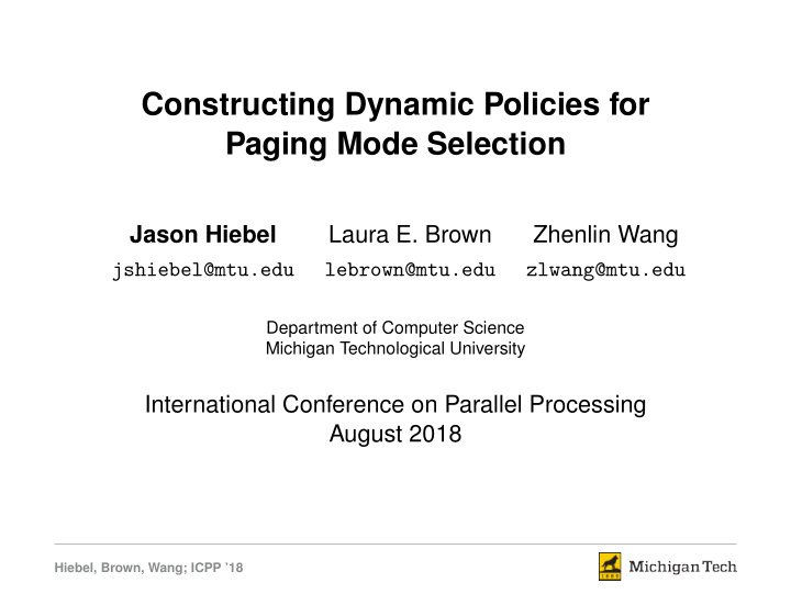 constructing dynamic policies for paging mode selection