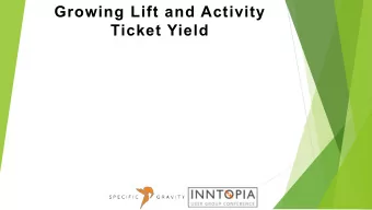 Growing Lift and Activity  Ticket Yield  Scott Guyette: Founder and Lead Price Analyst, Specific