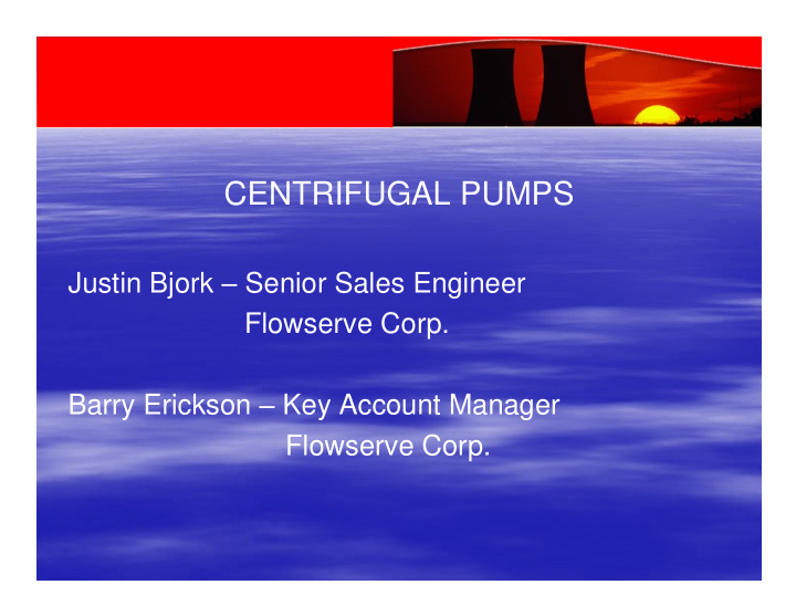 centrifugal pumps