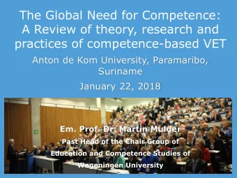 The Global Need for Competence:  A Review of theory, research and  practices of competence-based