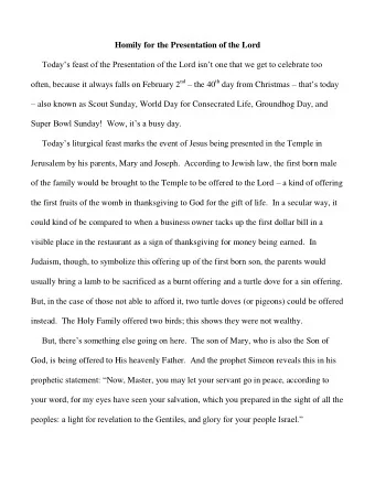 Homily for the Presentation of the Lord  Todays feast of the Presentation of the Lord isnt