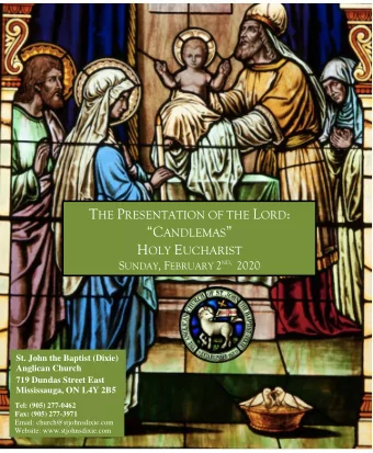 T HE P RESENTATION OF THE L ORD :  C ANDLEMAS  H OLY E UCHARIST ND , 2020 S UNDAY , F EBRUARY