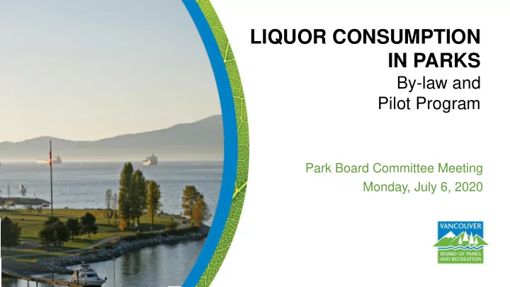 liquor consumption in parks