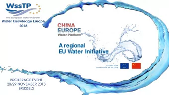 A regional  add the company logo  EU Water Initiative  Co-funded by the  European Union and P.R.