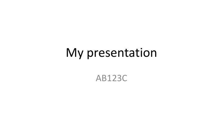 my presentation