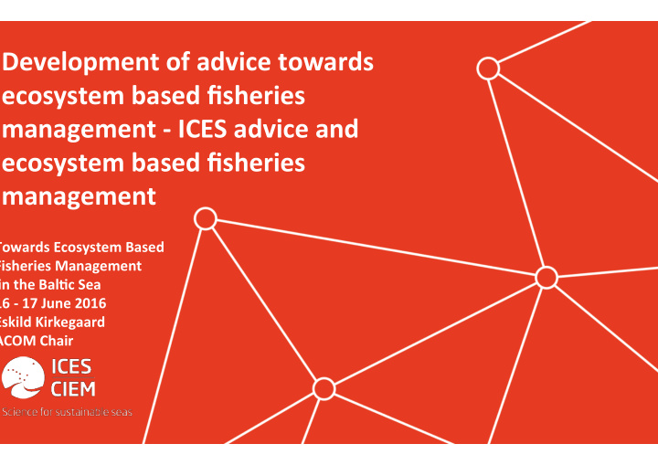 development of advice towards ecosystem based fisheries