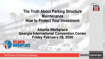 The Truth About Parking Structure  Maintenance  How to Protect Your Investment  Atlanta Workplace