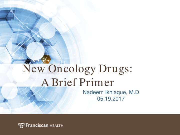 new oncology drugs powerpoint cover title a brief primer