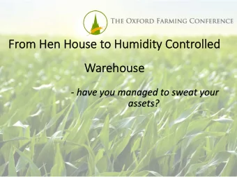 Fr  From   m Hen   House   to   Humi  midity   Controlled