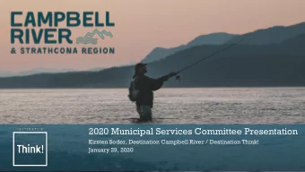 2020 Municipal Services Committee Presentation  Kirsten Soder, Destination Campbell River /