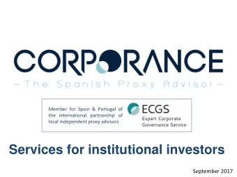 Services for institutional investors  September 2017  INDEX o Reasons for a Spanish proxy advisor