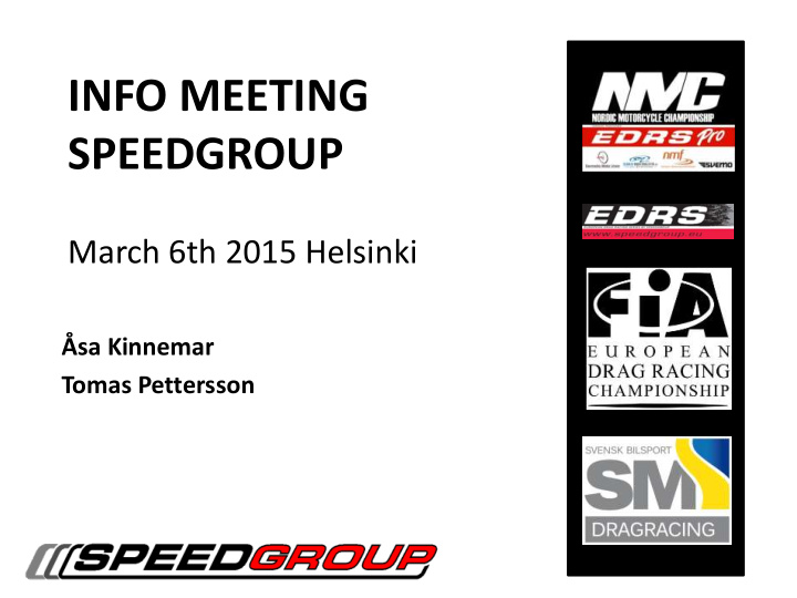 info meeting speedgroup march 6th 2015 helsinki sa