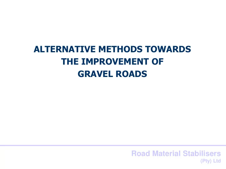 gravel roads