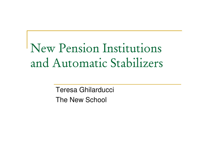 new pension institutions and automatic stabilizers