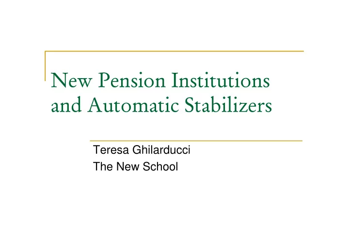 new pension institutions and automatic stabilizers