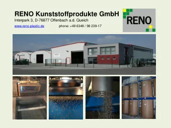 RENO Kunststoffprodukte GmbH  Interpark 3, D-76877 Offenbach a.d. Queich  www.reno-plastic.de