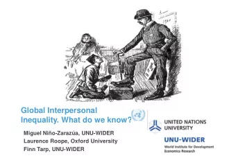 Global Interpersonal  Inequality. What do we know?  Miguel Nio-Zaraza, UNU-WIDER  Laurence