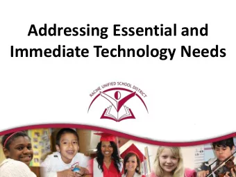 Addressing Essential and  Immediate Technology Needs  North Star Vision  All Racine Unified
