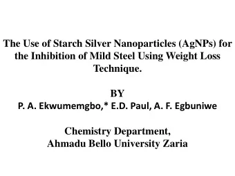 Technique.  BY P. A. Ekwumemgbo,* E.D. Paul, A. F. Egbuniwe  Chemistry Department, Ahmadu Bello
