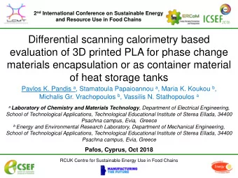 Differential scanning calorimetry based  evaluation of 3D printed PLA for phase change  materials