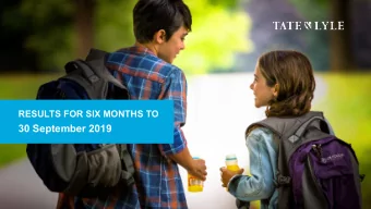 30 September 2019          SIX MONTHS TO  Overview  30 SEPTEMBER 2019   Priorities to