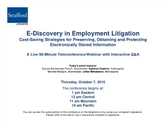 E-Discovery in Employment Litigation  Cost-Saving Strategies for Preserving Obtaining and