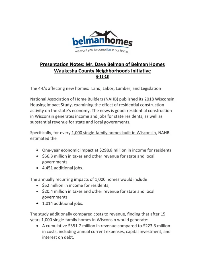 presentation notes mr dave belman of belman homes
