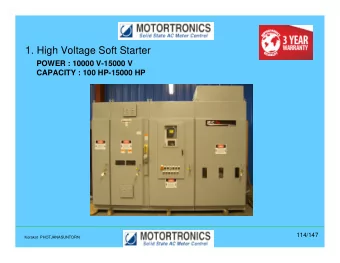 1. High Voltage Soft Starter  POWER : 10000 V-15000 V  CAPACITY : 100 HP-15000 HP  114/147  Korakot