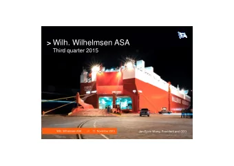 Wilh. Wilhelmsen ASA  Third quarter 2015  Wilh. Wilhelmsen ASA  ///     11  November 2015  Jan