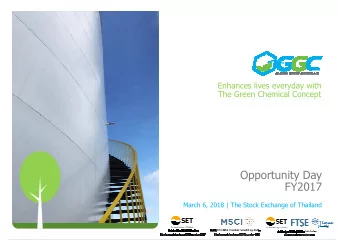 Opportunity Day  FY2017  March 6, 2018 | The Stock Exchange of Thailand  Disclaimer  This
