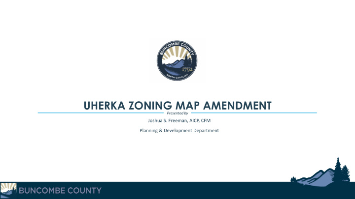uherka zoning map amendment