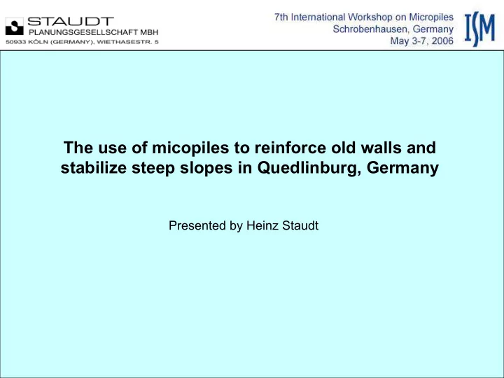 the use of micopiles to reinforce old walls and stabilize