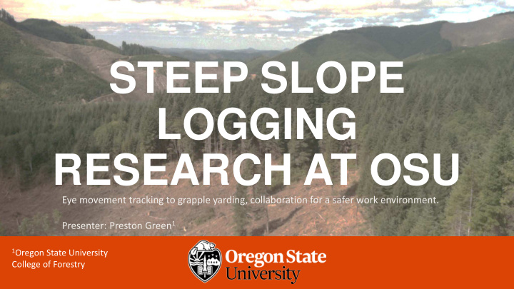 steep slope logging research at osu